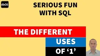 The different uses of 1 | Different uses of 1 in SQL