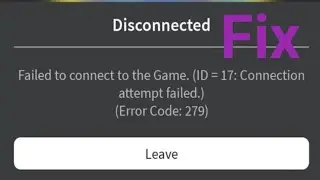 Roblox Error Code 279 ကို ဘယ်လိုပြင်မလဲ။