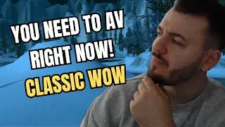 You NEED to GRIND AV - CLASSIC WOW