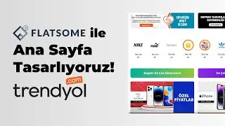 We are building the Trendyol homepage with Flatsome UX Builder.