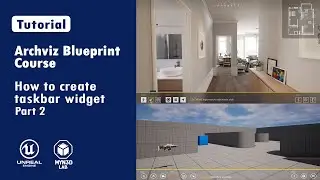 Archviz Blueprint Creation With Unreal Engine 5 | Creating Taskbar Widget | Part 2