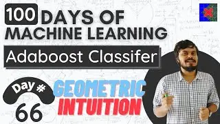 How Adaboost Classifier Works? | Geometric Intuition
