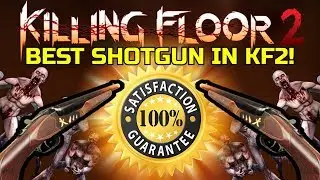 Killing Floor 2 | PLAYING WITH THE BEST SHOTGUN IN KF2! - Boomstick Is A Beast!