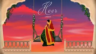 Heer - Viniick (Official Lyric Video)