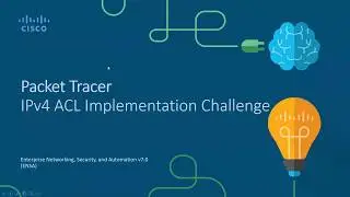 ENSA v7 5.5.1 Packet Tracer - IPv4 ACL Implementation Challenge
