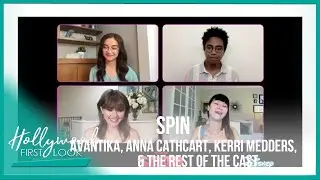 SPIN (2021) | Avantika, Anna Cathcart, Kerri Medders, and the rest of the cast