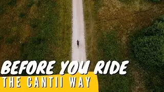 BEFORE YOU BIKEPACK THE CANTII WAY