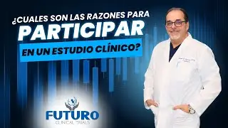 ¿Quién Puede Participar en un Estudio Clínico y Por Qué Deberías Considerarlo?