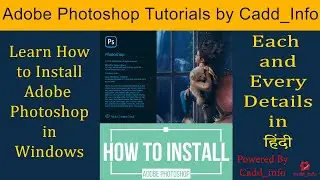 Adobe Photoshop Tutorials | How to Install Adobe Photoshop | With each & every Details | Cadd_info |