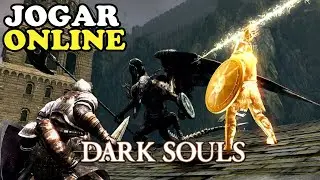 DARK SOULS ONLINE / HOW TO PLAY DARK SOULS ONLINE