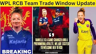WPL Update : Rcb Team Trade Danni Wyatt From Up Warriors | Deal Done RCB New Player | #wpl #rcb