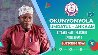 OKUNYOYNYOLA UMDATUL  AHKAAM - KITAABU HAJJI NE SHEIKH ABDUL K MUGENDERA   EPISODE 1 PART 2
