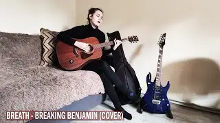 Breaking Benjamin - Breath (cover)