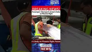 Passengers 'disrespect' airman's body on Phoenix flight 