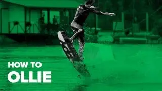 Как сделать ollie на вейке (How to Ollie on wakeboard)