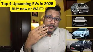 Wait!! | New EVs coming in 2025 | Should you Buy now or wait for 2025? |