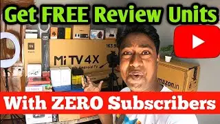 How to get FREE ( Product ) Review Units With ZERO Subscribers on YouTube ||Youtubers Secrete Trick