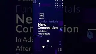 Fundamentals in Adobe After Effects - New composition 