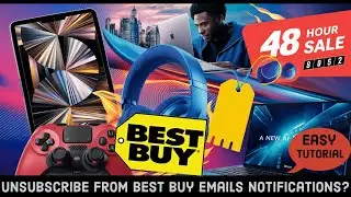 How to Unsubscribe from Best Buy Emails Notifications? 2024