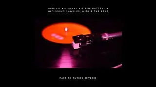 APOLLO 432 Vinyl Kit For BATTERY 4 Including Samples, Midi & The Beat Demo