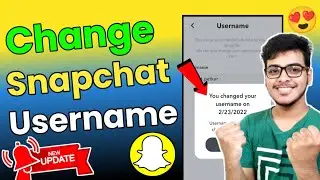 How To Change Username On Snapchat | Snapchat Username Change Update