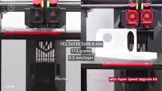 Высокоскоростная 3D-печать на Raise3D Pro3 c Hyper Speed ​​Upgrade Kit и без него