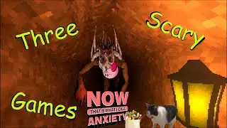 3 Scary Games