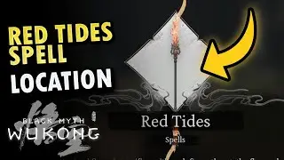 Red Tides Spell Location Black Myth Wukong