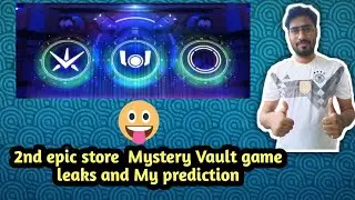 2nd epic store mystery vault game big leaks and my prediction | 2nd myepic store mystery game leaks