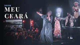 SHOW MEU CEARÁ - AO VIVO