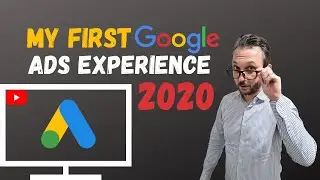 Google Ads Tutorial For Beginners 2020 - Creating My First Ad