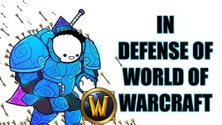 In Defense of World of Warcraft