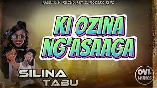 Kapeke SilinaTabu ft Mozelokidz&RechoRey (lyrics visuals)