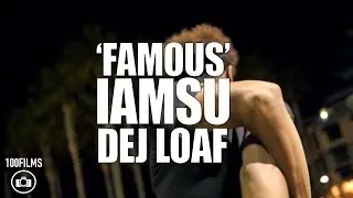 Famous | Iamsu! feat. Dej Loaf & K Camp | Official Dance Video