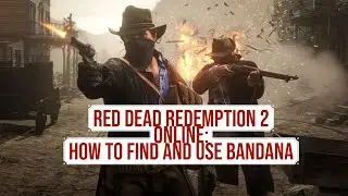 Red Dead Redemption 2 Online: How to Find and Use Bandanas