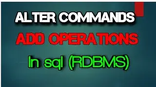 sql tutorial 37 |Add operations in SQL with Alter  commands| Alter commands in sql (hindi)