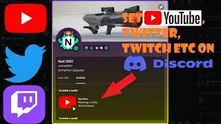 How to Set YouTube, Twitter, Twitch etc. as Discord Status