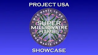 WWTBAM HTML5: Project USA - Super Millionaire HTML5 showcase