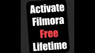 Free Activate Wondershare Filmora..|| Activate Any version of Filmora Free