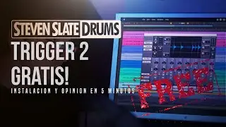STEVEN SLATE 🥁TRIGGER 2🥁😲FREE😲 - INSTALACIÓN Y OPINIÓN