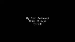 My Hero Academia | Class 1A Boys: Part 2 | Anime Edits CH