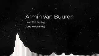 Armin van Buuren - Lose This Feeling