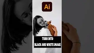 color image convert into Black and white image in Adobe Illustrator 