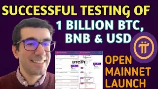 Successful Testing of 9 Billion BTC, BNB &  USDT Prior to Mainnet Launch | Pi Network New Update