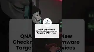 QNAP Warns of New Checkmate Ransomware Targeting NAS Devices