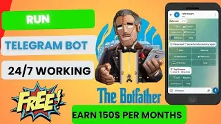 How to Run Telegram Bot 24/7 for Free and Earn Money - No Coding Required!