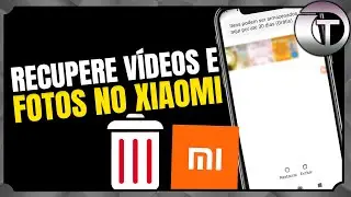 Como restaurar fotos e vídeos apagados no Xiaomi