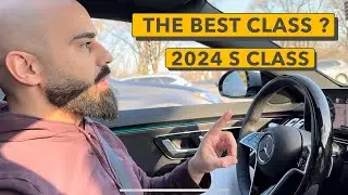THE BEST CLASS? 2024 S-Class Drive and talk