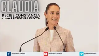 #EnVivo Claudia Sheinbaum recibe constancia como Presidenta Electa... en vivo 15 Agosto 2024