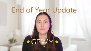 ⭐GRWM⭐New Year Update, Mindset And Tips
